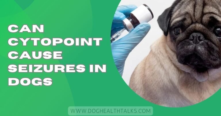 Can Cytopoint Cause Seizures In Dogs